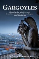 GARGOYLES: Stones by day, spirits by night B0GBV6R172 Book Cover