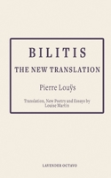 Bilitis: A New Interpretation 1998648591 Book Cover