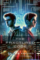 The Fractured Code B0DXH4B6PC Book Cover
