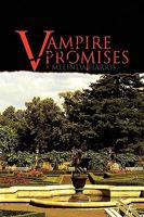 Vampire Promises 1450039278 Book Cover