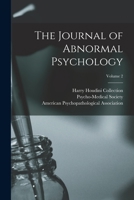 The Journal Of Abnormal Psychology, Volume 2... 1018474730 Book Cover