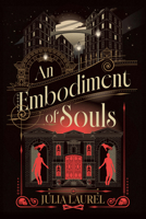 An Embodiment of Souls: A Novel 1454966076 Book Cover