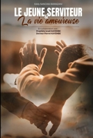 Le jeune serviteur et la Vie Amoureuse B0CH2BRLZP Book Cover