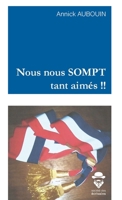 Nous nous SOMPT tant aimés !! (French Edition) 2342147619 Book Cover
