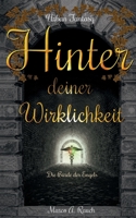 Hinter deiner Wirklichkeit: Die Bürde des Engels 3755756390 Book Cover