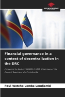 Financial governance in a context of decentralization in the DRC 6209277683 Book Cover
