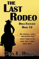 The Last Rodeo 022862424X Book Cover