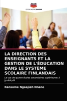 La Direction Des Enseignants Et La Gestion de l'�ducation Dans Le Syst�me Scolaire Finlandais 6203361348 Book Cover