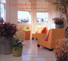 Garden Home: City - Creating an Urban Haven 0811832473 Book Cover