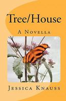 Tree/House 1440438471 Book Cover