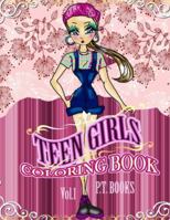 Teen Girls Coloring Book : Volume 1 1976349338 Book Cover