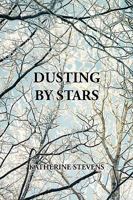 Dusting By Stars 1450054455 Book Cover