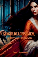 Sangue De Lobisomem (Portuguese Edition) 6526615104 Book Cover