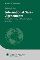 International Sales Agreements: An Annotated Drafting and Negotiating Guide (Eiss/Kluwer Law International Series) 9041127313 Book Cover