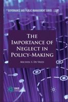 The Importance of Neglect in Policy-Making 0230242901 Book Cover