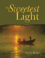 The Sweetest Light B0DRX6NDY8 Book Cover