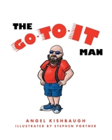 The Go-to-It Man B0BT8GSCNJ Book Cover
