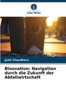 Binovation: Navigation durch die Zukunft der Abfallwirtschaft 6207367049 Book Cover