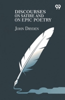 Discourses On Satire And On Epic Poetry 9375555038 Book Cover