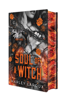 Soul of a Witch: Deluxe Special Edition (Souls Trilogy) 1496760506 Book Cover