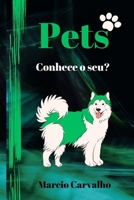 Pets: Conhece o Seu? B0CD8TR32Q Book Cover