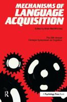 Mechanisms of Language Acquisition 0898595967 Book Cover