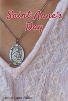 St. Anne's Day 0615662242 Book Cover
