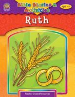 Bible Stories & Activities: Ruth 1420670689 Book Cover