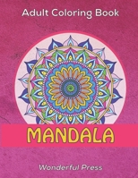 MANDALA Adult Coloring Book: 50 Beautiful Classic Mandalas to Relieve Stress and to Achieve a Deep Sense of Calm and Well-Being B08RQNPQCV Book Cover