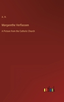 Margarethe Verflassen: A Picture from the Catholic Church 3368167294 Book Cover