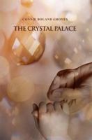 The Crystal Palace 1480995525 Book Cover