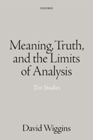 Language Meaning Truth and the Limit of Analysis 0198726171 Book Cover