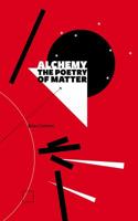 Alchemy: The Poetry of Matter 0999313401 Book Cover