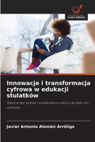 Innowacje i transformacja cyfrowa w edukacji stulatków (Polish Edition) 6208924405 Book Cover