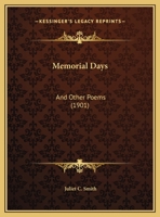 Memorial Days: And Other Poems (1901) 1358788855 Book Cover