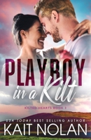 Playboy in a Kilt 1648351581 Book Cover