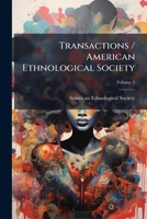 Transactions / American Ethnological Society, Volume 2 1286380790 Book Cover