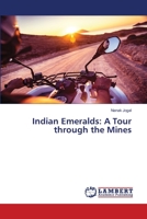 Indian Emeralds: A Tour through the Mines 6206160955 Book Cover