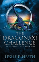 The Dragonaxi Challenge: A Young Adult Fantasy Adventure 1953646018 Book Cover