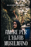 Amore per l'hijab Musulmano B0C2SK63Q6 Book Cover