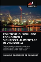 Politiche Di Sviluppo Economico E Sicurezza Alimentare in Venezuela 6203657131 Book Cover