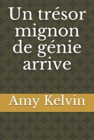 Un trésor mignon de génie arrive B08PLDQ8FQ Book Cover