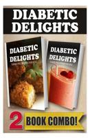 Sugar-Free Recipes For Kids and Sugar-Free Vitamix Recipes: 2 Book Combo (Diabetic Delights) 1500135593 Book Cover
