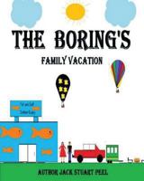 The Boring's: Family Vacation 1482649829 Book Cover