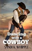 Dancing With A Cowboy 1500804878 Book Cover