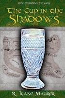 The Cup in the Shadows : Volume 2 1620062879 Book Cover