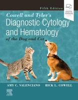 Cowell and Tyler's Diagnostic Cytology and Hematology of the Dog and Cat - E-Book 0323533140 Book Cover
