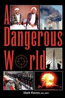 A Dangerous World 0961758864 Book Cover