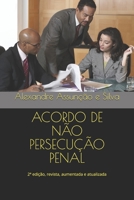ACORDO DE NÃO PERSECUÇÃO PENAL (Portuguese Edition) B08JLHPNQG Book Cover