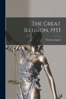 The Great Illusion, 1933 1015741266 Book Cover